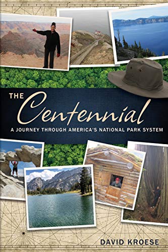 Centennial  A Journey Through America's National Park System [Paperback]