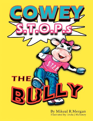 Cowey Stops the Bully [Paperback]