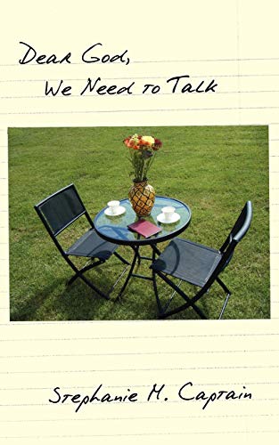 Dear God, We Need to Talk [Paperback]