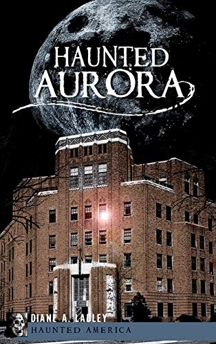 Haunted Aurora [Hardcover]