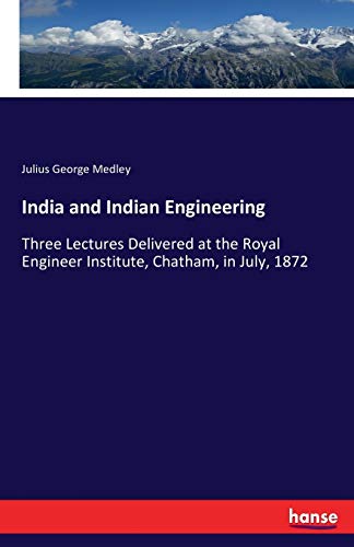 India and Indian Engineering [Paperback]