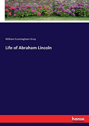 Life of Abraham Lincoln [Paperback]