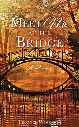 Meet Me At The Bridge [Paperback]