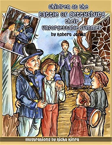 Children at the Battle of Gettysburg - Their Unforgettable Summer [Paperback]