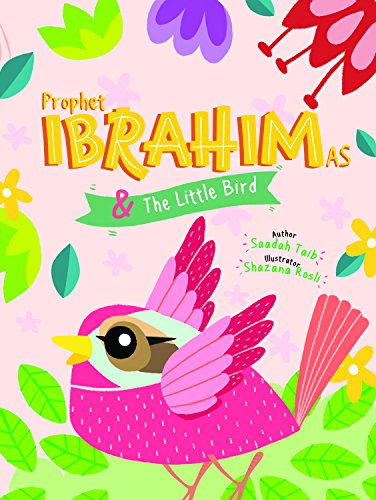 Prophet Ibrahim and the Little Bird Activity Book [Paperback]