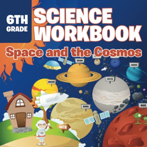6th Grade Science Workbook  Space and the Cosmos [Paperback]