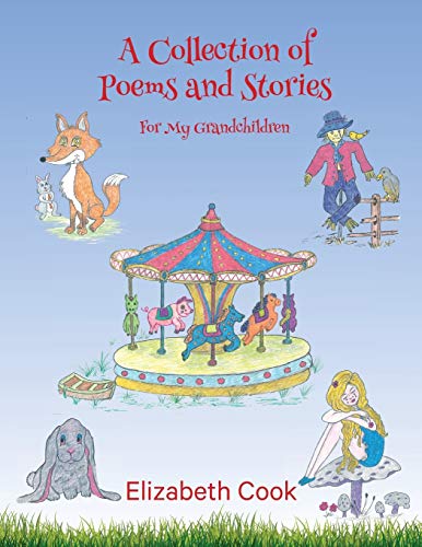 A Collection Of Poems And Stories For My Grandchildren [Paperback]