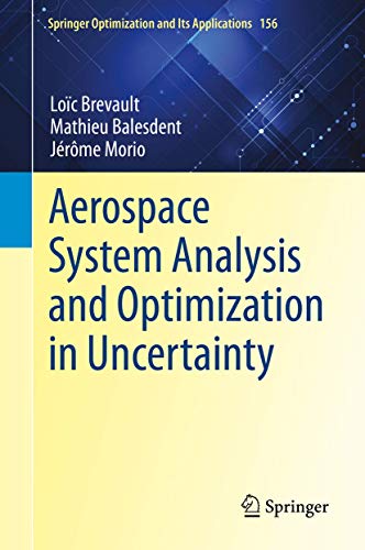 Aerospace System Analysis and Optimization in Uncertainty [Hardcover]