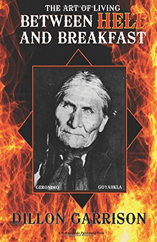 Art of Living Between Hell and Breakfast [Paperback]