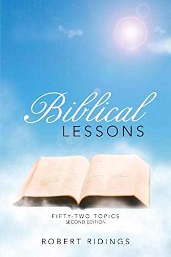 Biblical Lessons Fifty-Two Topics [Paperback]