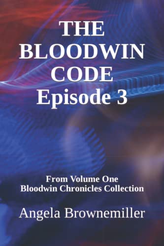 Bloodwin Code  Episode 3 [Paperback]