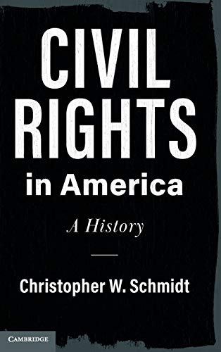 Civil Rights in America A History [Hardcover]