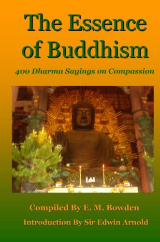 Essence of Buddhism 400 Dharma Sayings on Compassion [Paperback]