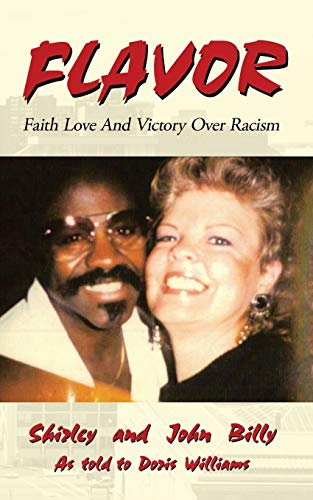 Flavor Faith Love And Victory Over Racism [Paperback]