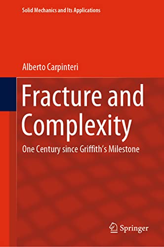 Fracture and Complexity One Century since Griffiths Milestone [Hardcover]