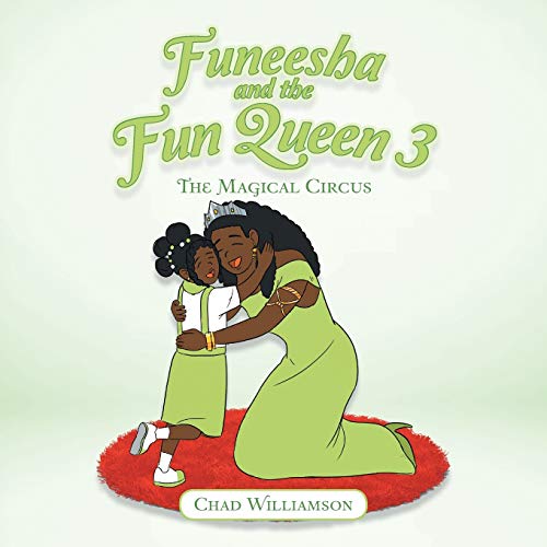 Funeesha and the Fun Queen 3  The Magical Circus [Paperback]