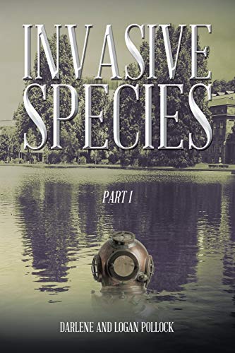 Invasive Species  Part I [Paperback]