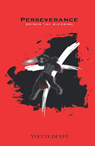 Perseverance Brings the Blessing [Paperback]