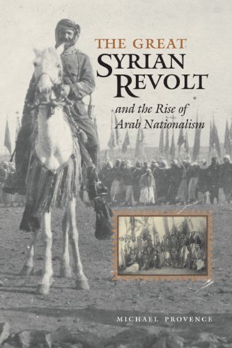 The Great Syrian Revolt and the Rise of Arab Nationalism [Paperback]