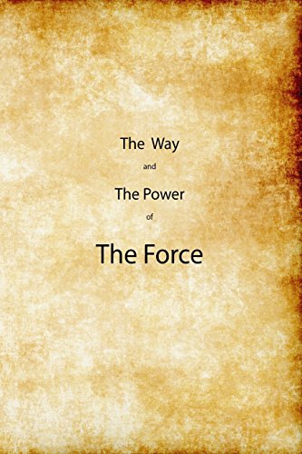 Way and the Power of the Force [Paperback]