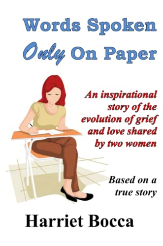 Words Spoken Only on Paper [Paperback]
