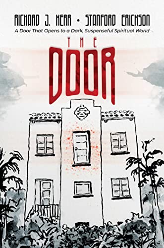 The Door A Door That Opens to a Dark, Suspenseful Spiritual World [Hardcover]