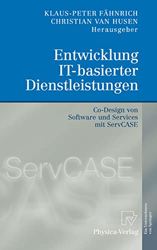 Entwicklung IT-basierter Dienstleistungen Co-Design von Software und Services m [Paperback]