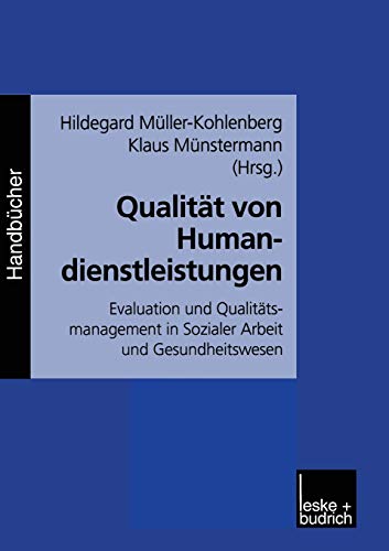 Qualitt von Humandienstleistungen Evaluation und Qualittsmanagement in Sozial [Paperback]