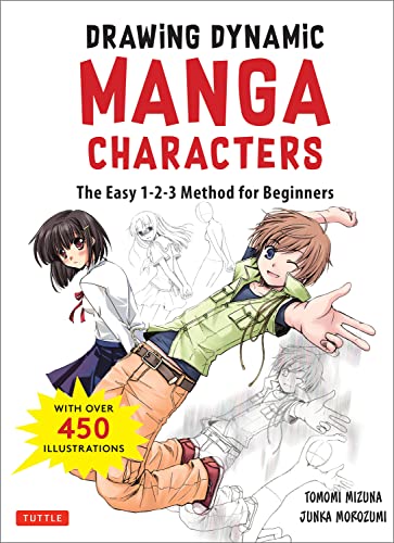 Drawing Dynamic Manga Characters The Easy 1-2-3 Method for Beginners [Paperback]