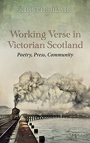Working Verse in Victorian Scotland Poetry, Press, Community [Hardcover]