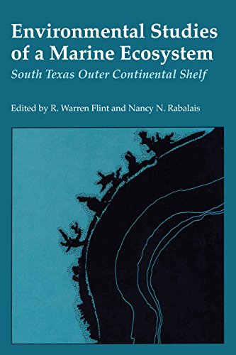 Environmental Studies of a Marine Ecosystem South Texas Outer Continental Shelf [Paperback]