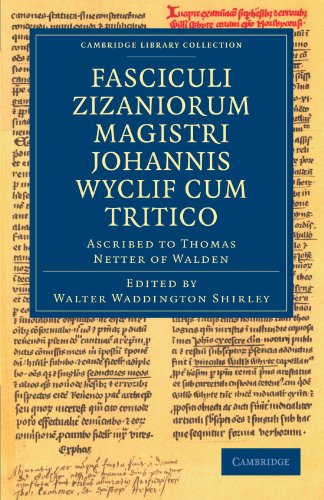 Fasciculi Zizaniorum Magistri Johannis Wyclif cum Tritico Ascribed to Thomas Ne [Paperback]