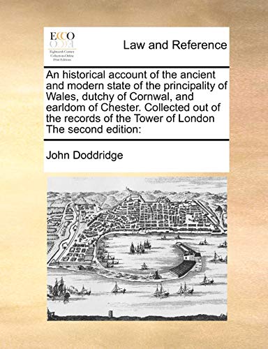 Historical Account of the Ancient and Modern State of the Principality of Wales, [Paperback]