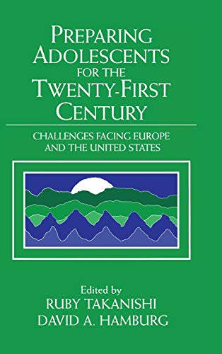 Preparing Adolescents for the Twenty-First Century Challenges Facing Europe and [Hardcover]