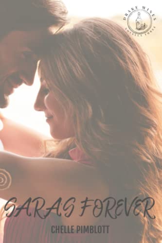 Sara's Forever (Drake Wines Book .3.5.