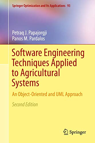 Software Engineering Techniques Applied to Agricultural Systems An Object-Orien [Hardcover]