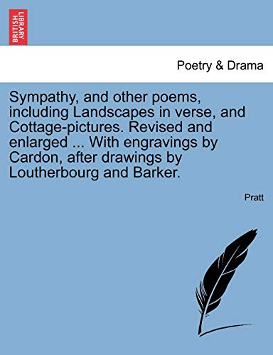 Sympathy, and Other Poems, Including Landscapes in Verse, and Cottage-Pictures R [Paperback]
