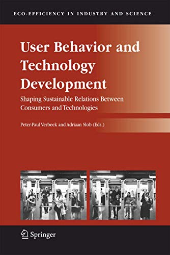 User Behavior and Technology Development Shaping Sustainable Relations Between  [Hardcover]