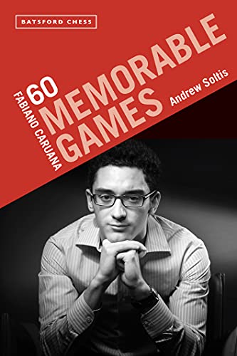 Fabiano Caruana 60 Memorable Games [Paperback]