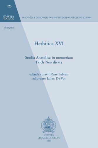 Hethitica XVI Studia Anatolica in memoriam Erich Neu dicata [Paperback]