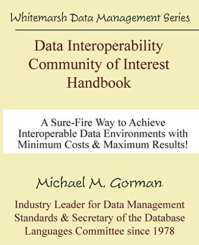 Data Interoperability Community Of Interest Handbook [Paperback]