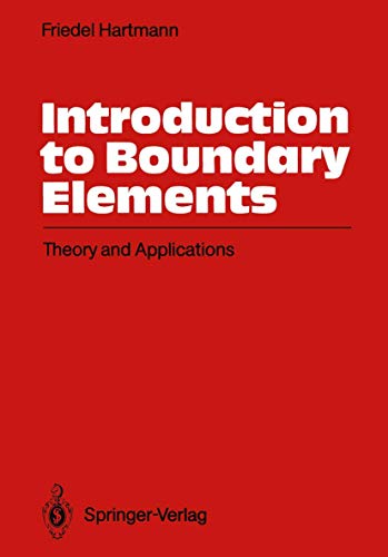 Introduction to Boundary Elements Theory and Applications [Paperback]
