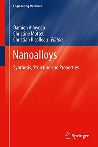 Nanoalloys Synthesis, Structure and Properties [Hardcover]