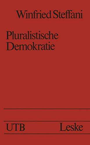 Pluralistische Demokratie Studien zur Theorie und Praxis [Paperback]