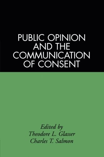 Public Opinion and the Communication of Consent [Paperback]