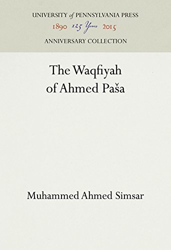 Waqfiyah of Ahmed Pasa [Hardcover]