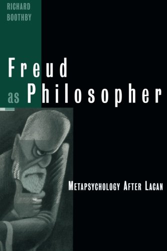 Freud as Philosopher Metapsychology After Lacan [Paperback]