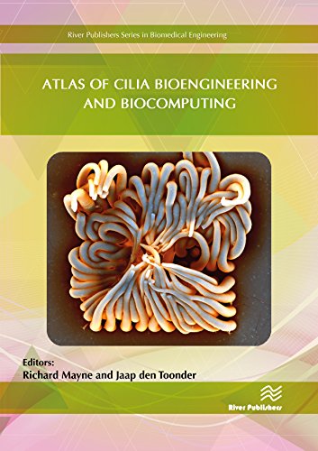 Atlas of Cilia Bioengineering and Biocomputing [Hardcover]