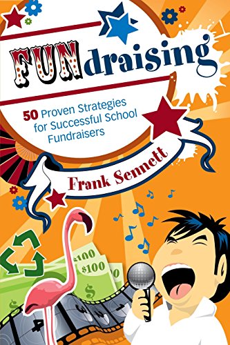 FUNdraising 50 Proven Strategies for Successful School Fundraisers [Paperback]