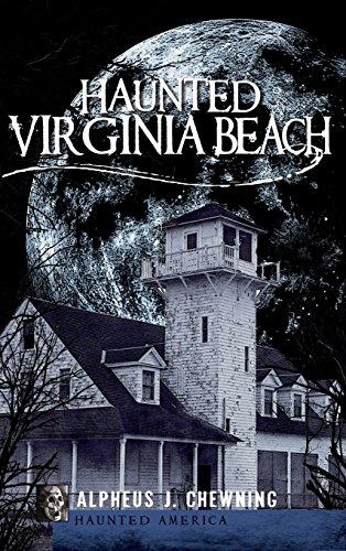 Haunted Virginia Beach [Hardcover]